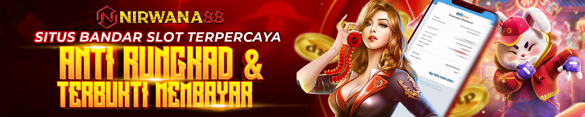 Nirwana88 | Situs Slot Gacor Anti Rungkad